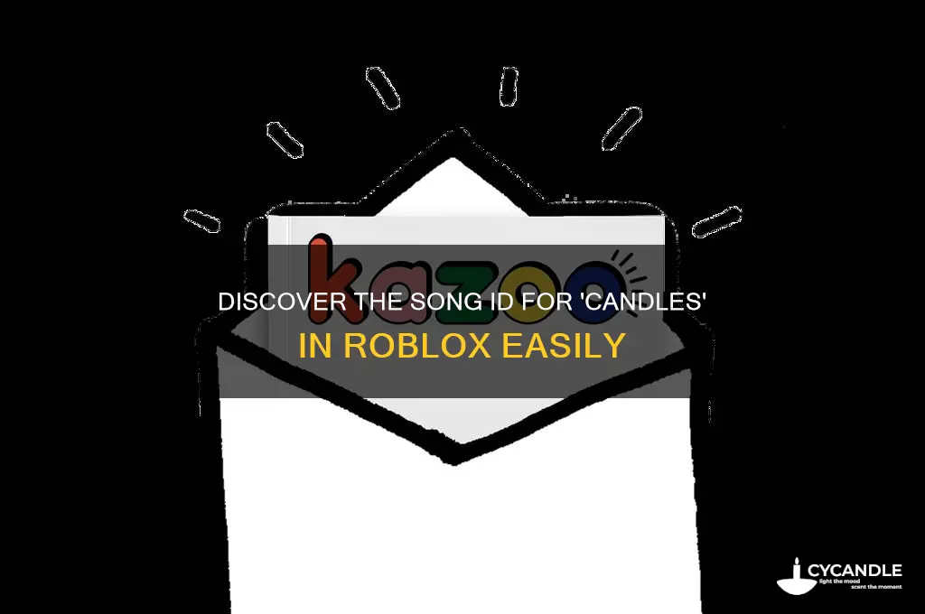 what is the song id for candles