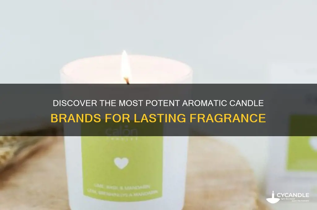 what is the strongest smelling candle brand