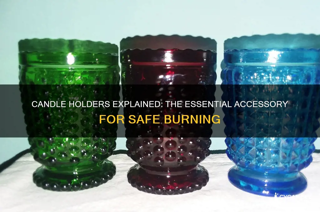 what is the thing that candles are placed in called