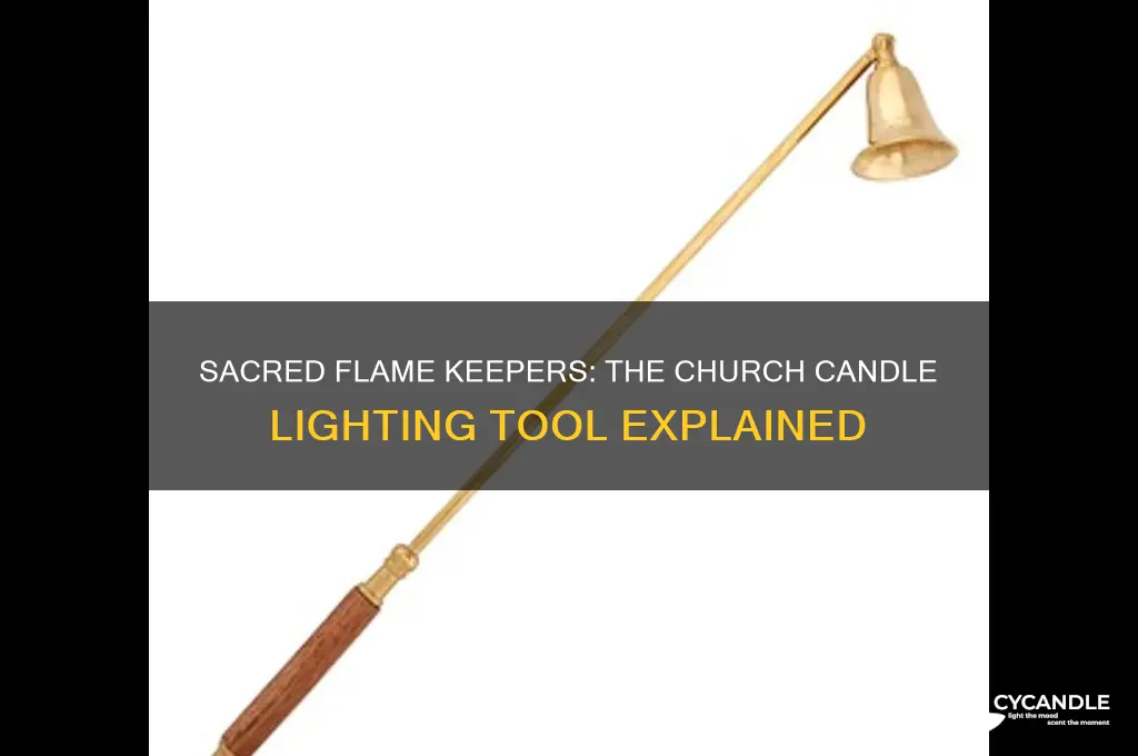 what is the tool used to light candles in church