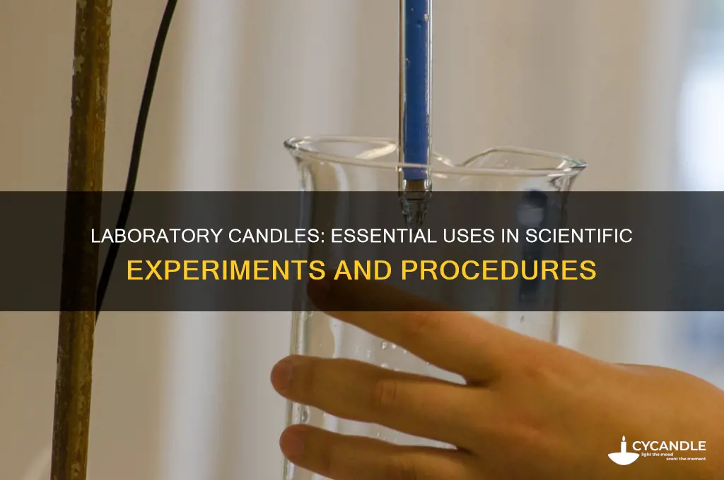 what is the use of candle in laboratory