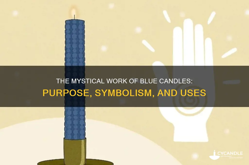 what is the work of blue candle