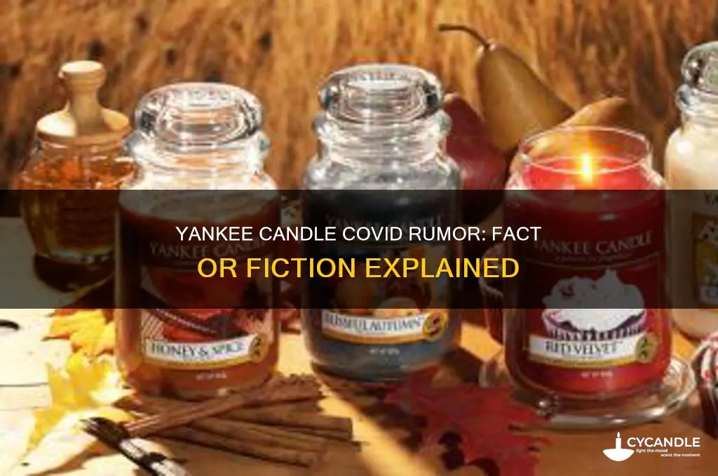 what is the yankee candle covid rumor