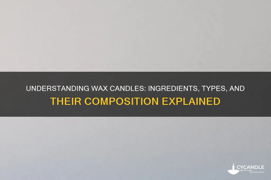 what is wax candles made of