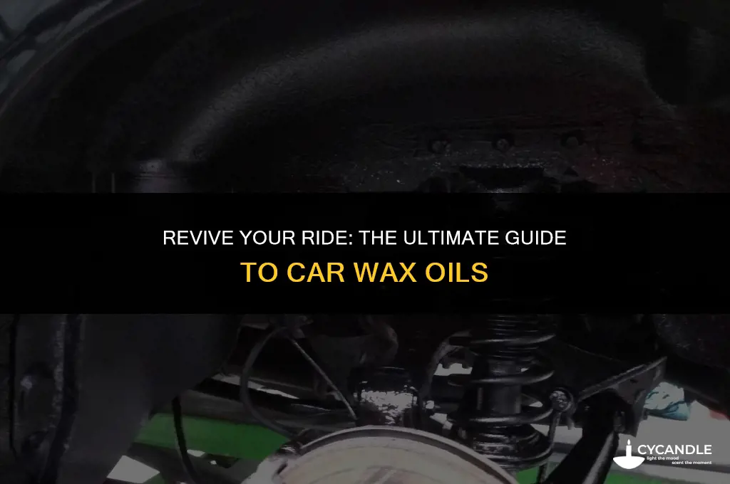 what is wax oil for a car