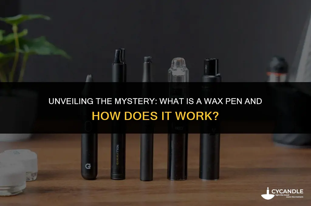 what is wax pen