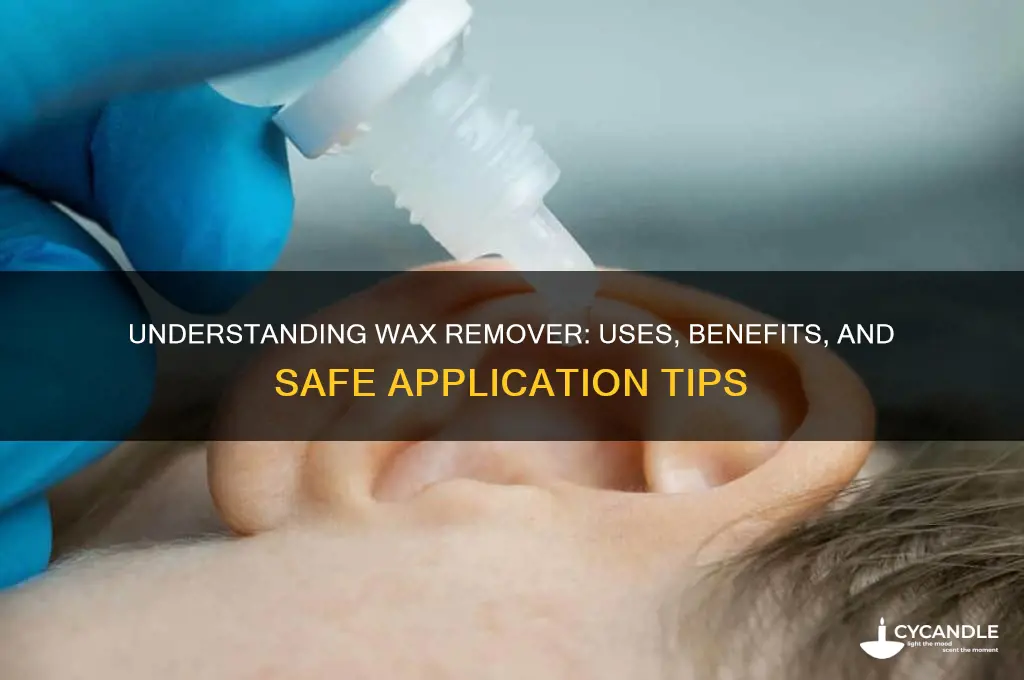 what is wax remover