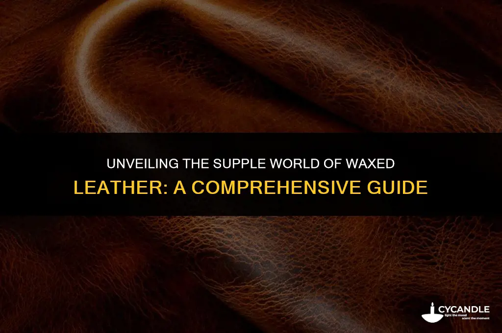 what is waxed leather