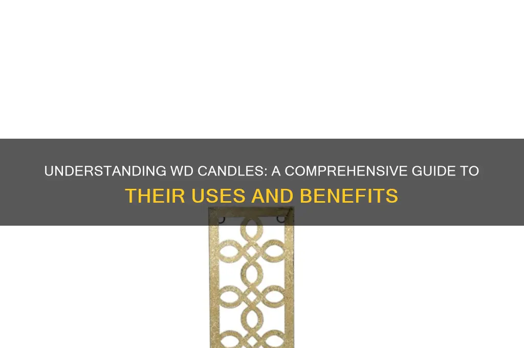 what is wd candles