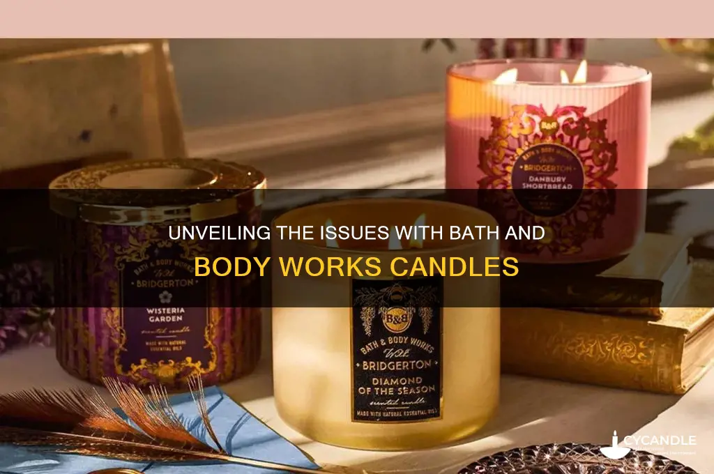 what is wrong with bath and body works candles