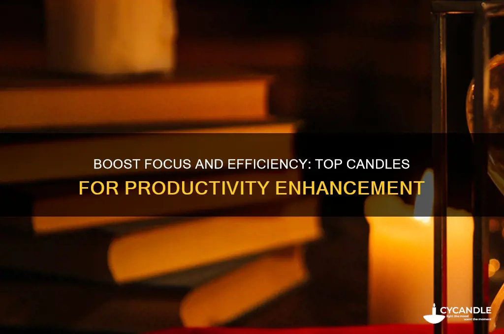 what isthe best candle to promote productivity
