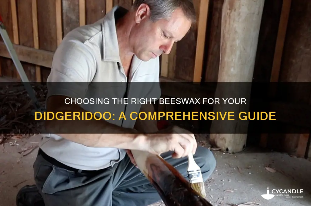 what kind of beeswax for didgeridoo