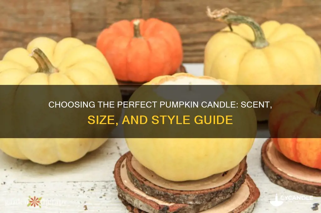what kind of candle pumpkin to put in