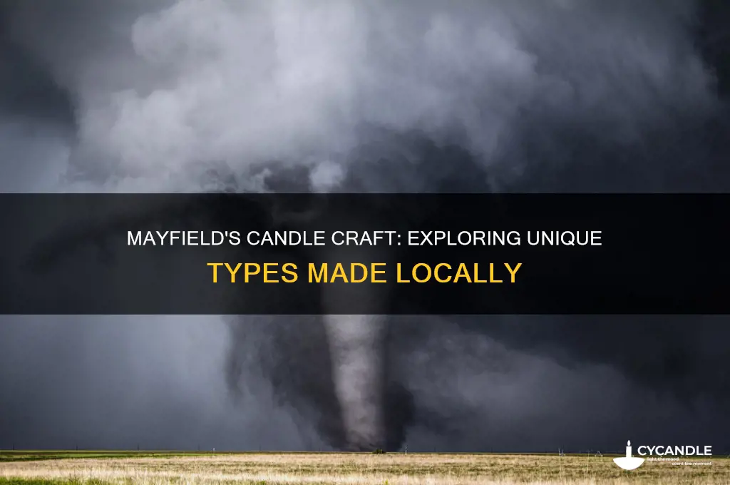 what kind of candles are made in mayfield