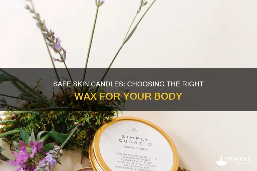 what kind of candles are safe for skin