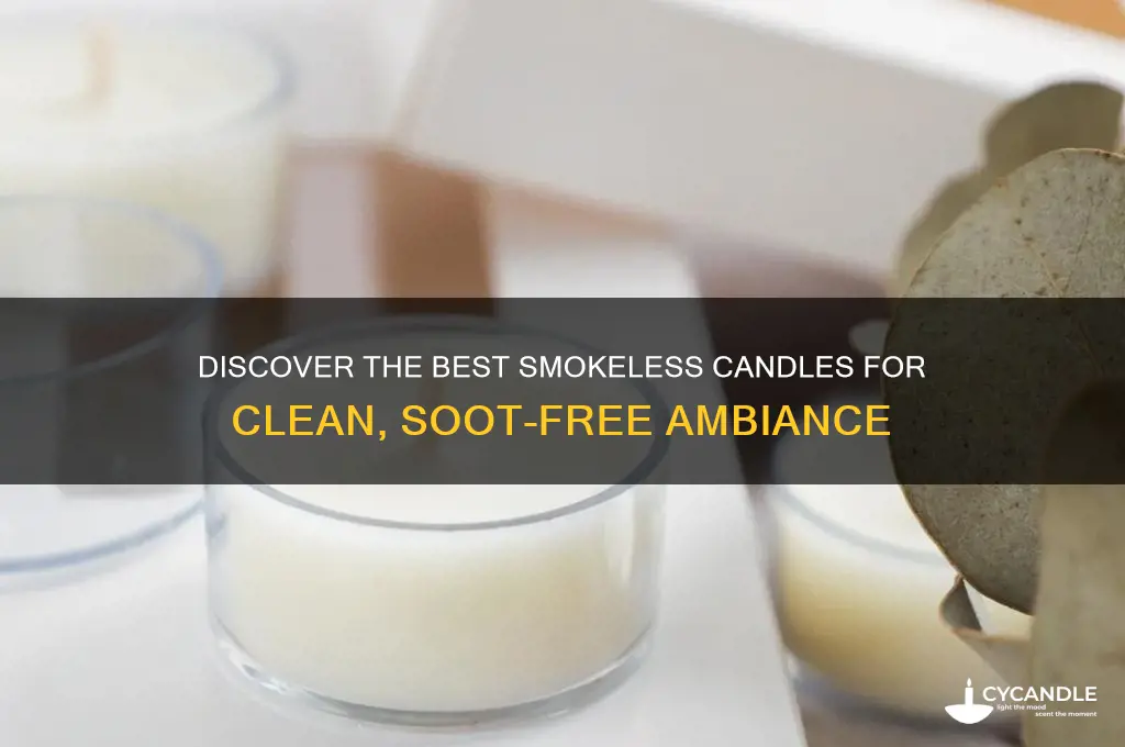 what kind of candles are smokeless