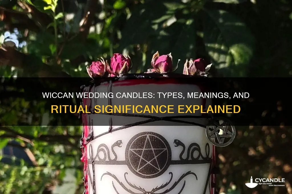 what kind of candles are used in a wiccan wedding