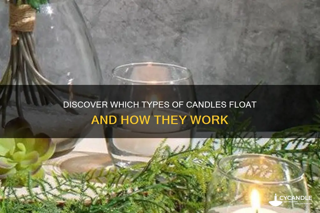 what kind of candles float