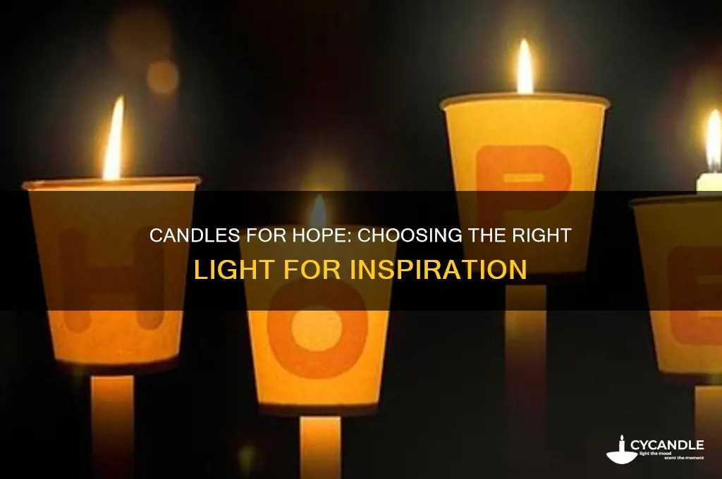 what kind of candles to light for hope