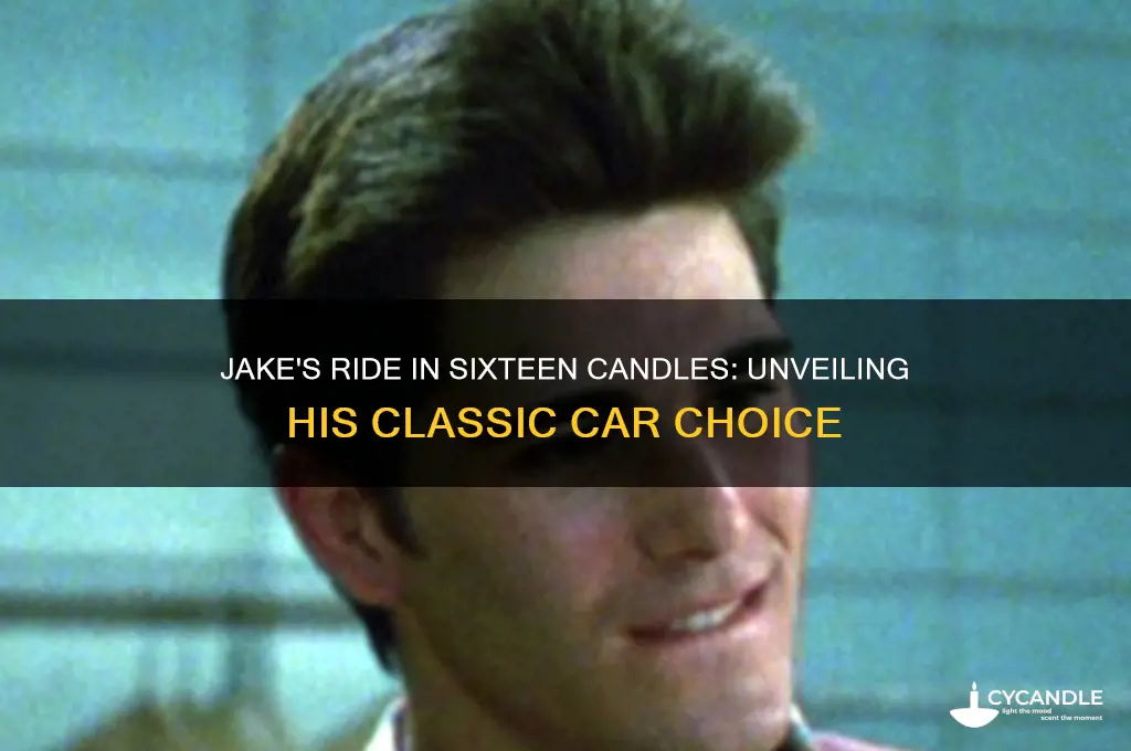 what kind of car did jake drive in sixteen candles