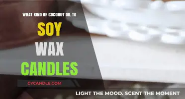 Choosing the Best Coconut Oil for Soy Wax Candles: A Guide