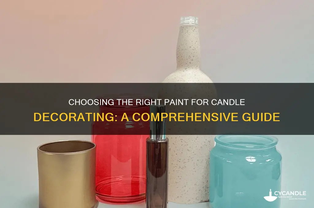 what kind of paint for candles