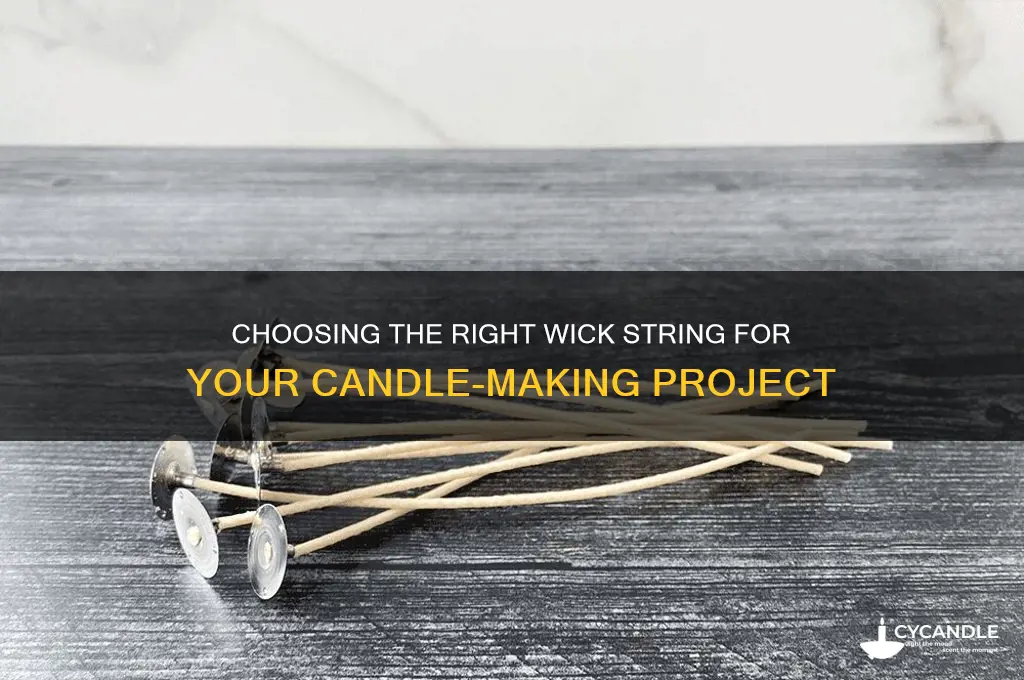 what kind of string do i need for candles