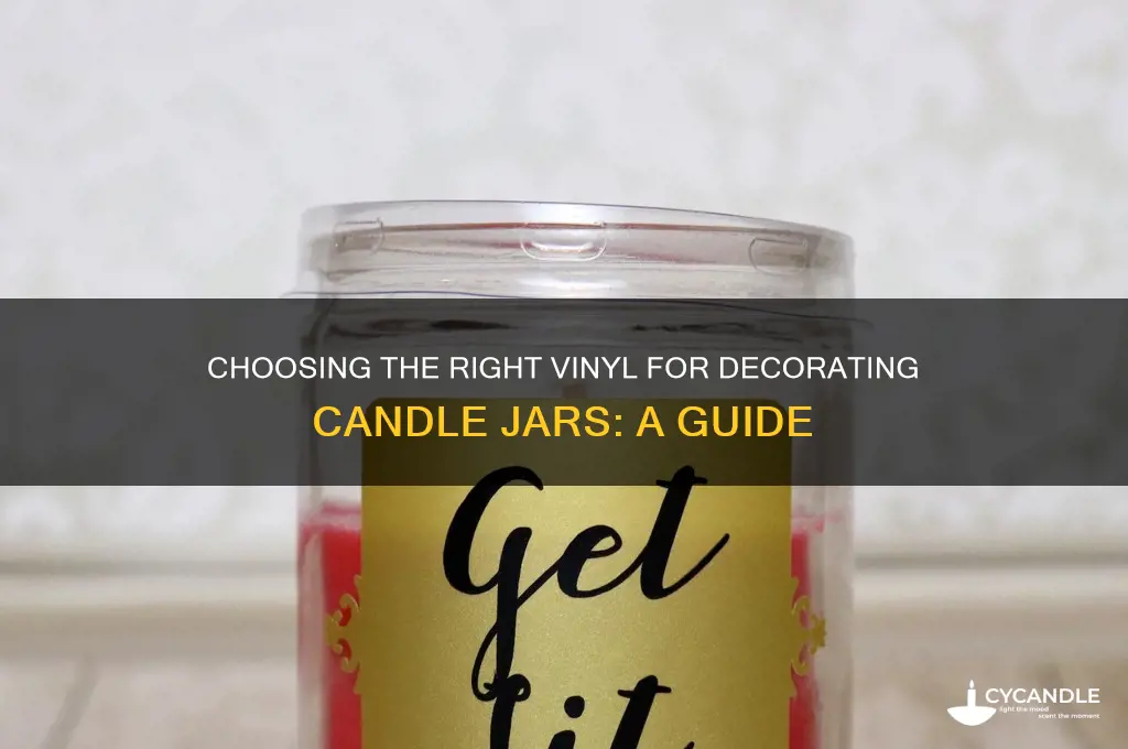 what kind of vinyl to use on candle jars