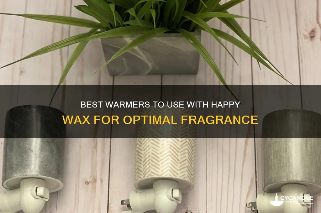 what kind of warmer can you use happy wax for