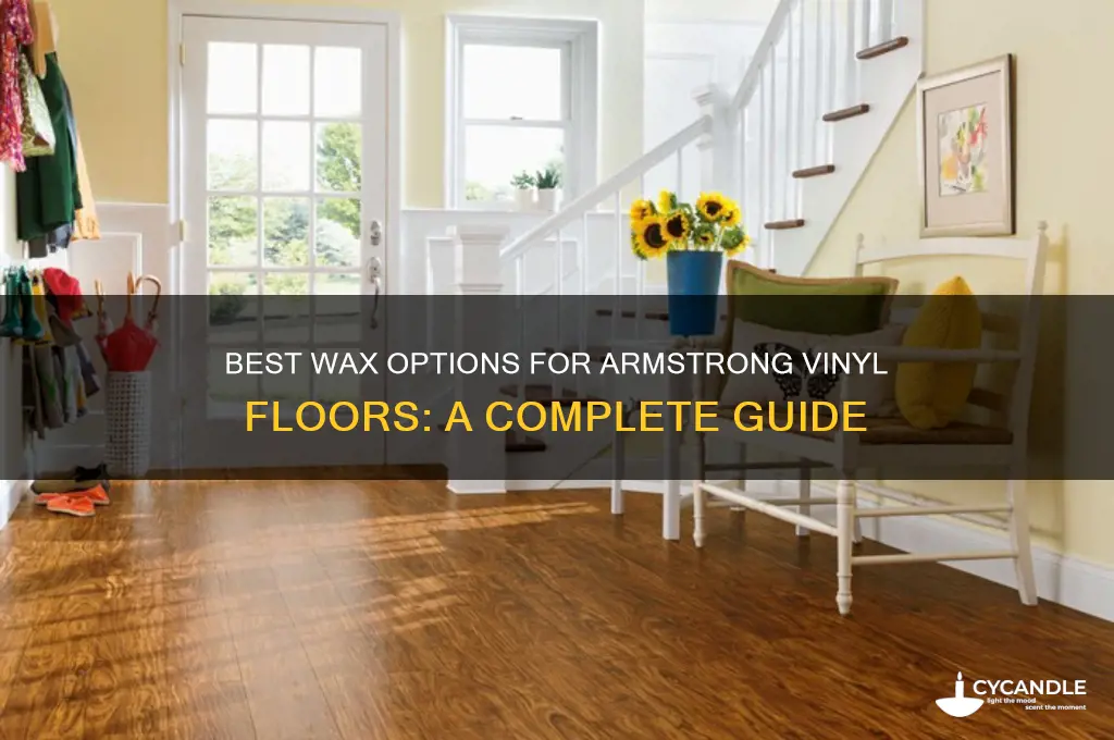 what kind of wax can youvuse on armstrong vintl floor