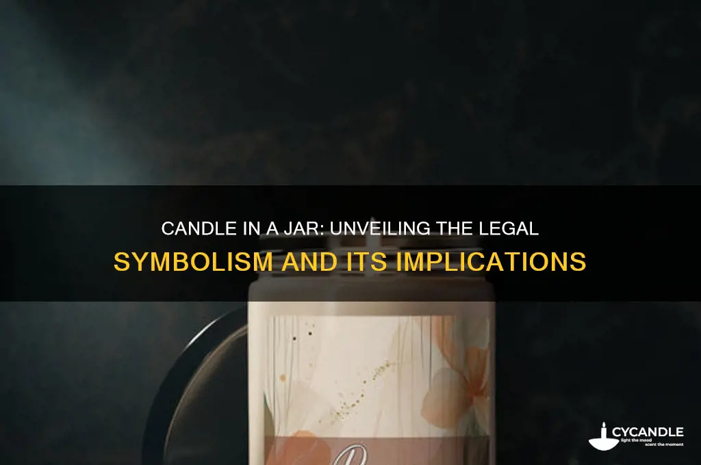 what law does a candle in a jar represent