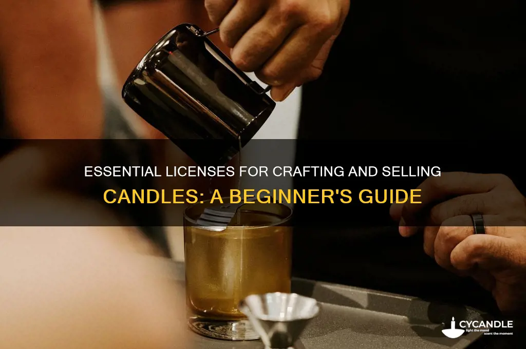what license do i need to make and sell candles