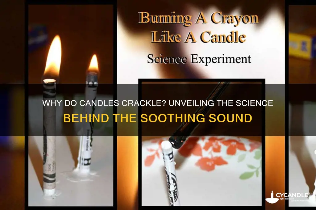 what makes a candle crackle