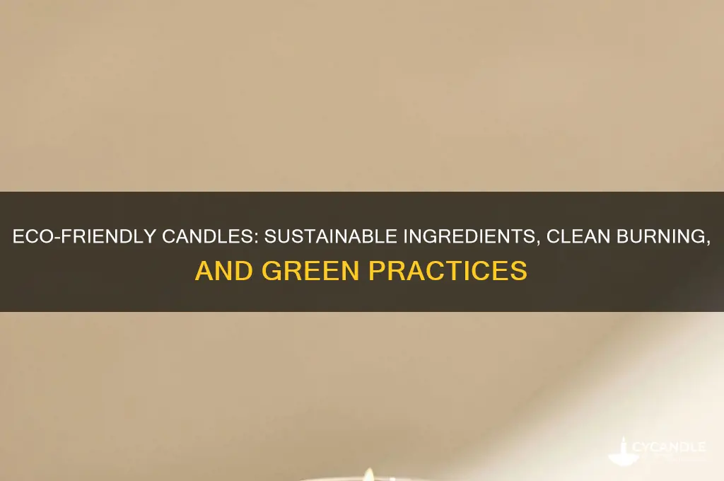 what makes a candle eco-friendly