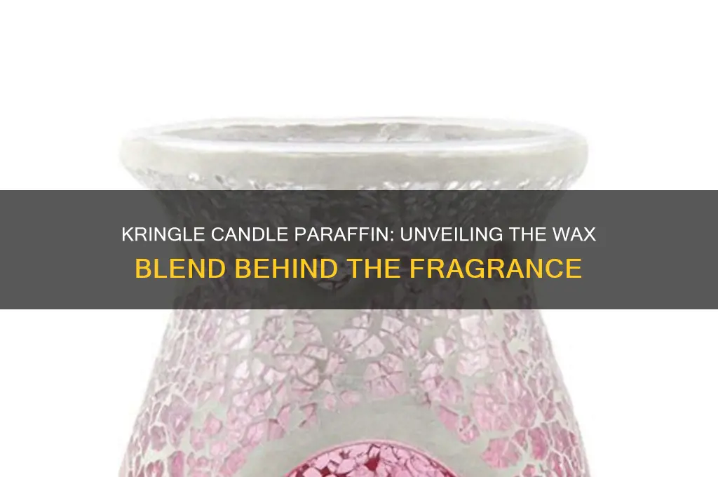 what paraffin do they use for kringle candle