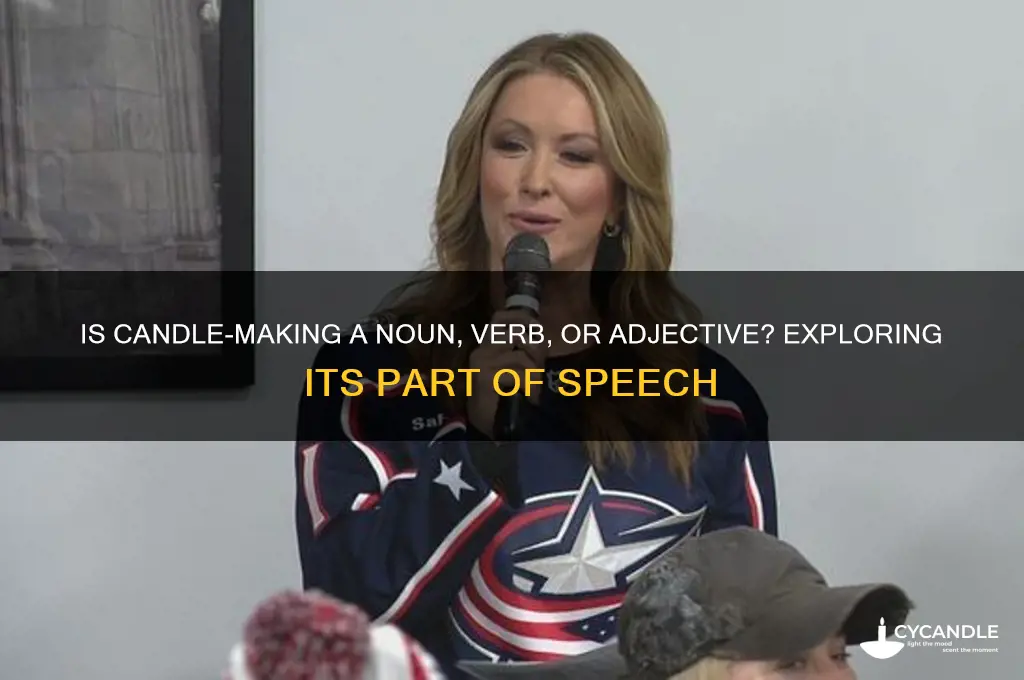 what part of speech is candle-making