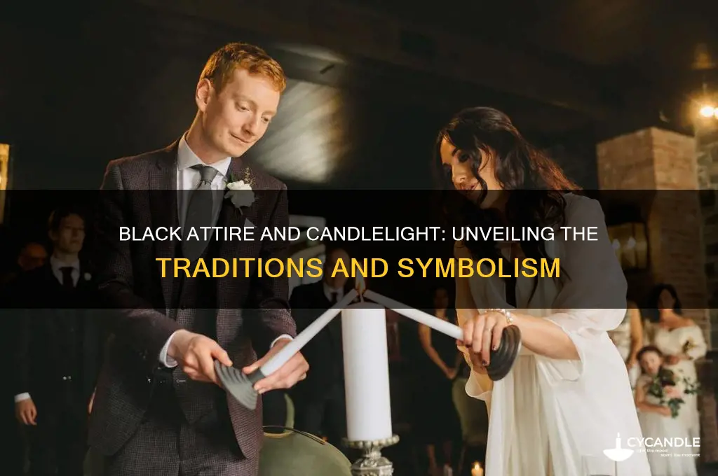 what people wear black and light candles