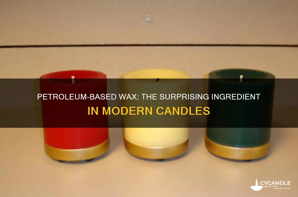 what petroleum product is used to make candle
