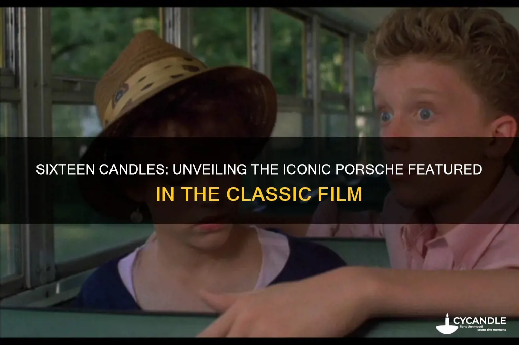 what porsche was in sixteen candles