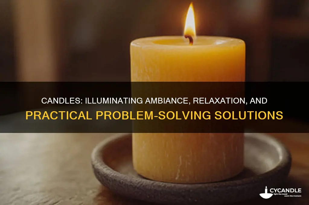 what problem do candles solve