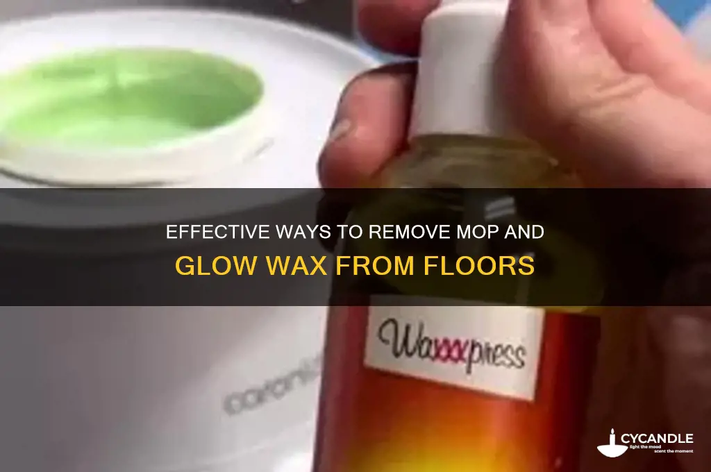 what removes mop and glow wax
