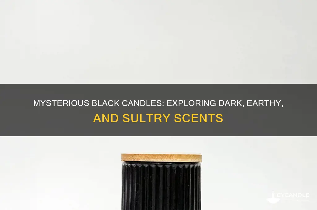 what scents would make a black candle
