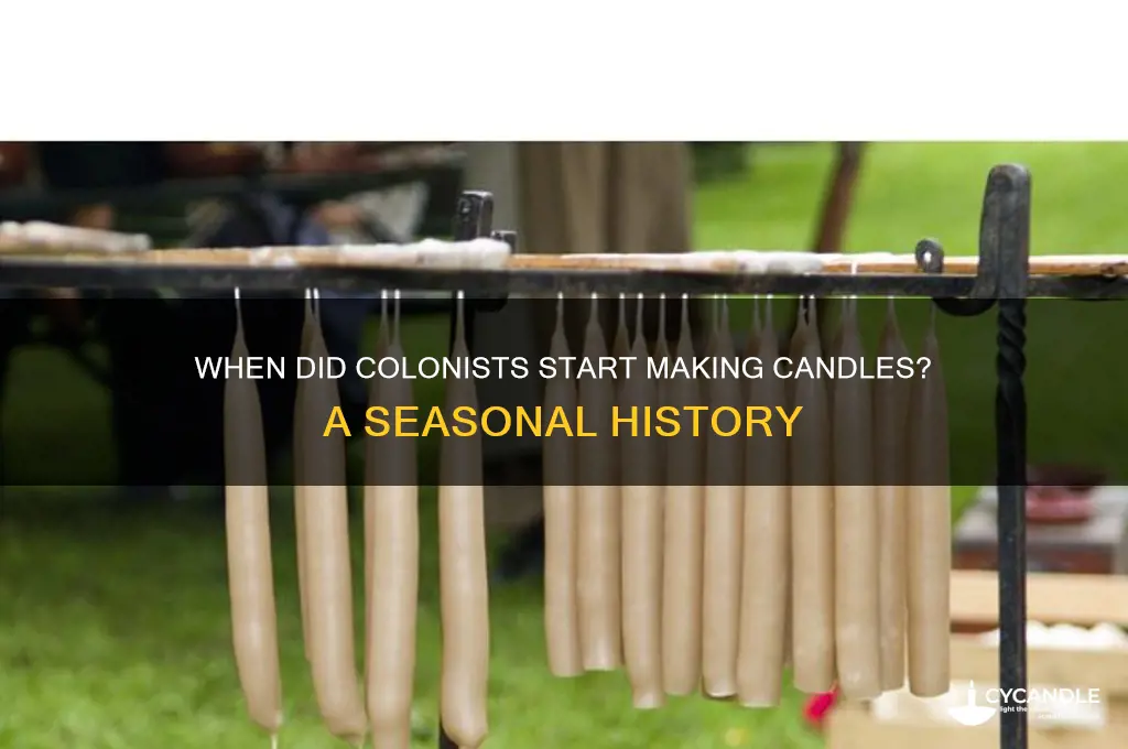 what season did colonists make candles