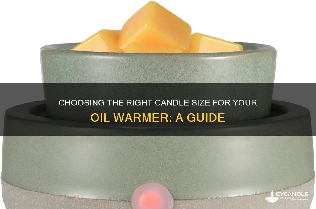 what size candle can you use in oil warmers