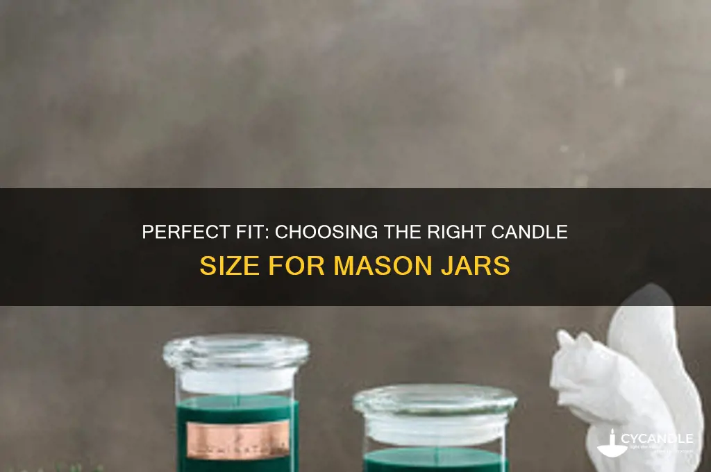 what size candle fits in a mason jar
