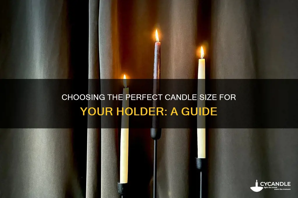 what size candle for candle holder