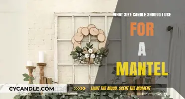 Choosing the Perfect Mantel Candle Size: A Complete Guide