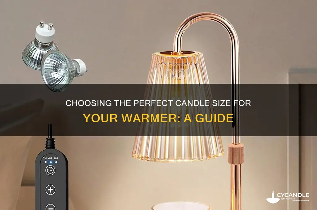 what size candle to use for candle warmers
