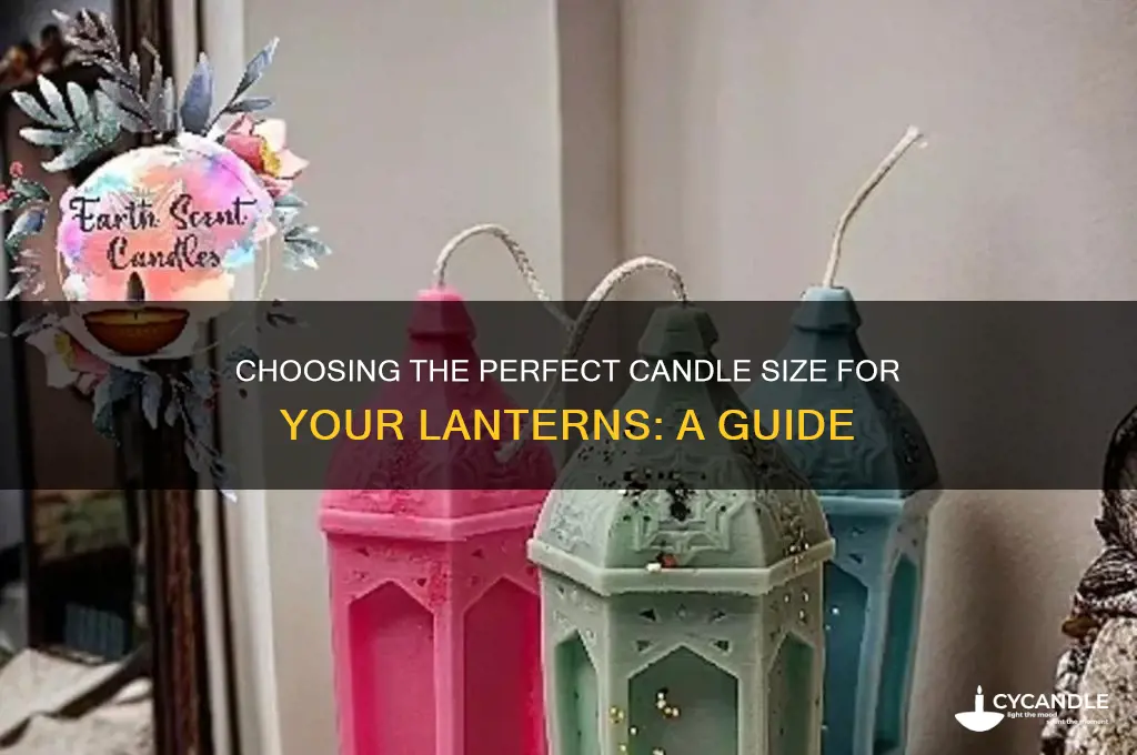 what size candle works best in lanterns