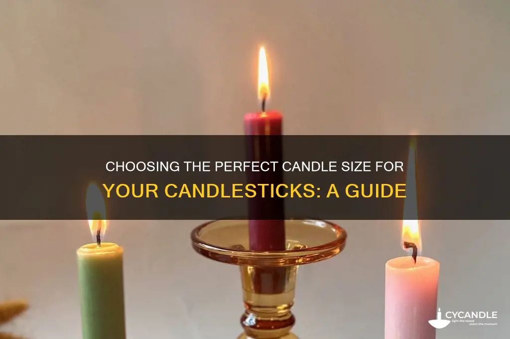 what size candles for candle candlesticks